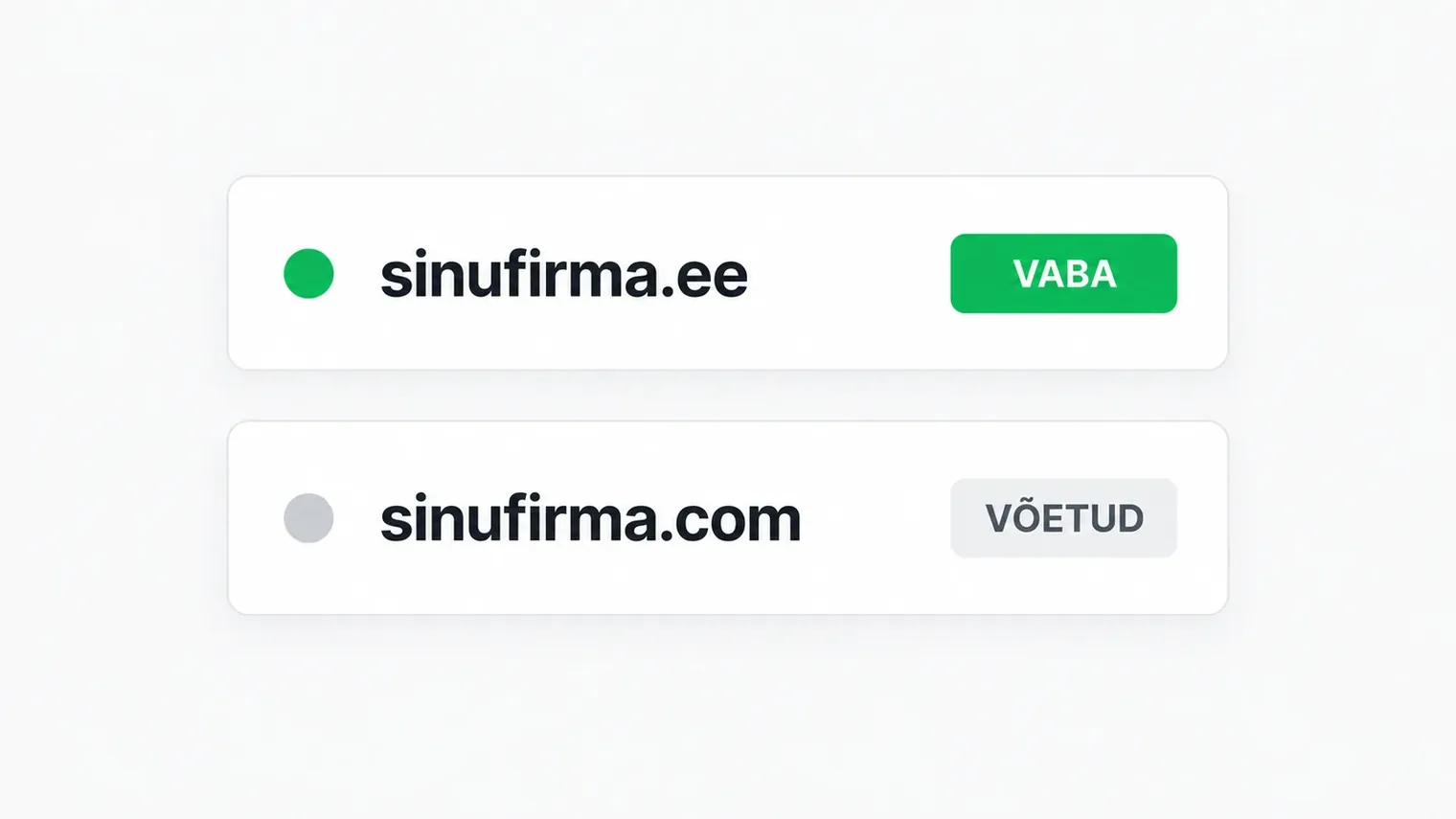 Otsingutulemus: sinufirma.ee on märgitud vabaks, sinufirma.com võetuks